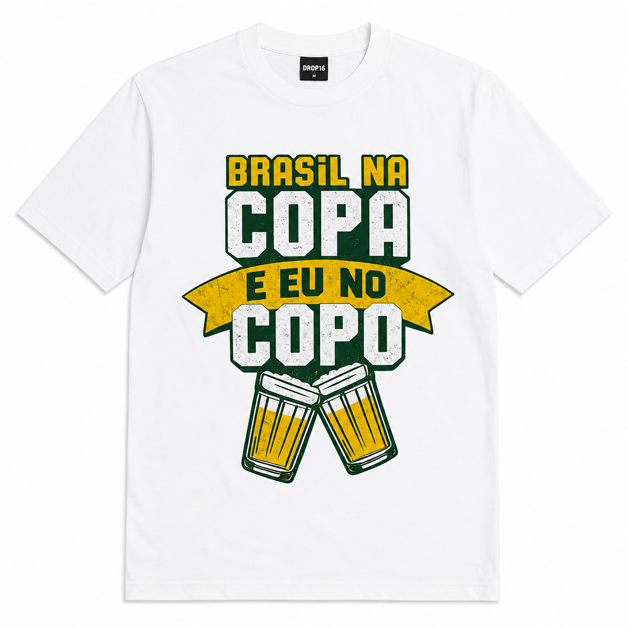 Camiseta Brasil na Copa e eu no Copo