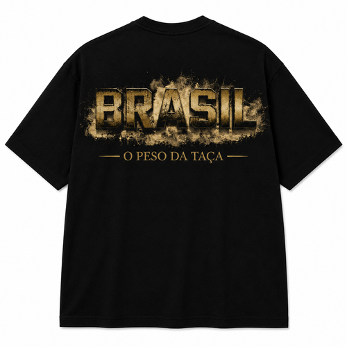 Camiseta BRASIL O peso da taça[Frete Grátis]