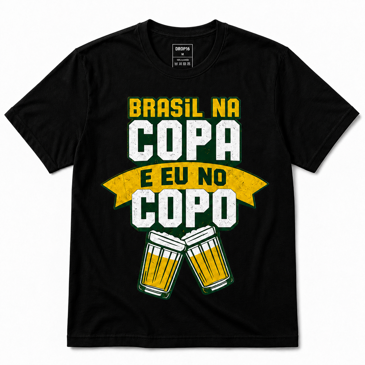 Camiseta Brasil na Copa e eu no Copo
